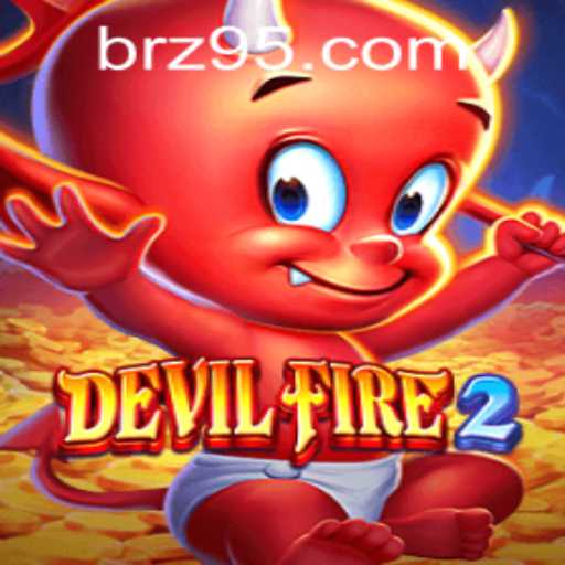 Exploring DevilFire2: A Thrilling Adventure with a Twist